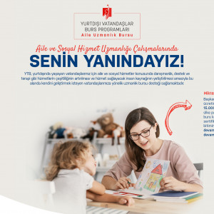 Aile ve Sosyal Hizmetler Alanlarında Uzmanlık Burs...